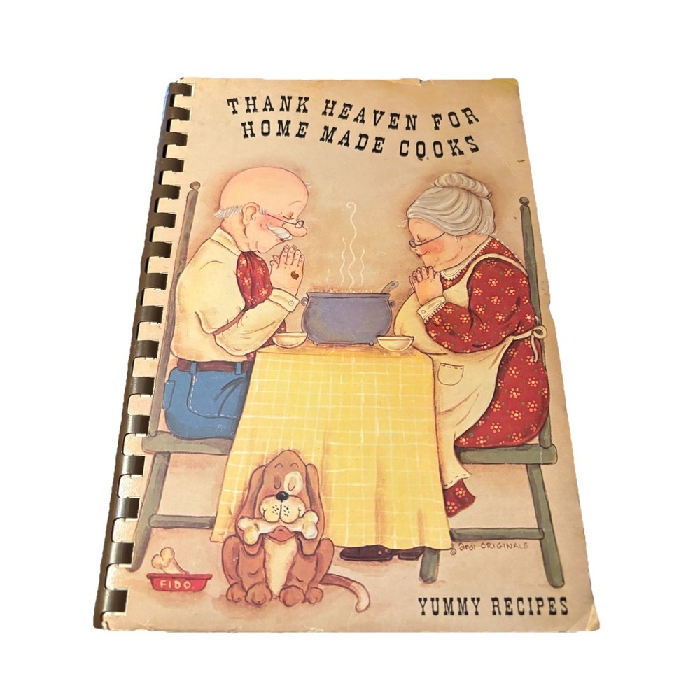 Thank Heaven for Home Made Cooks Mona Shores Baptist Church 1987 Cookbook Recipe